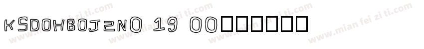 KSDOHBOJZN0 19 00字体转换